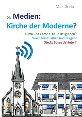 Die Medien: Kirche der Moderne?