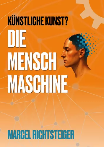 Die Mensch Maschine