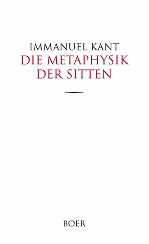 Die Metaphysik der Sitten