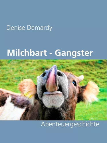 Die Milchbart - Gangster