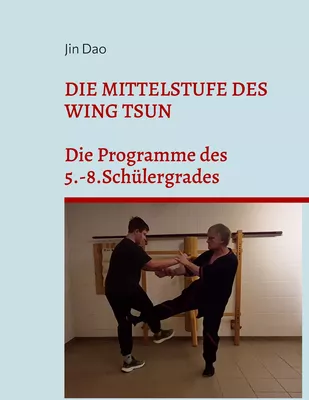 Die Mittelstufe des Wing Tsun