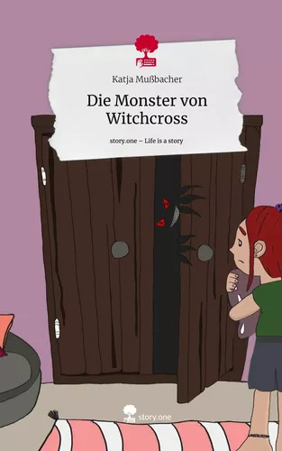 Die Monster von Witchcross. Life is a Story - story.one