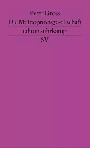 Die Multioptionsgesellschaft
