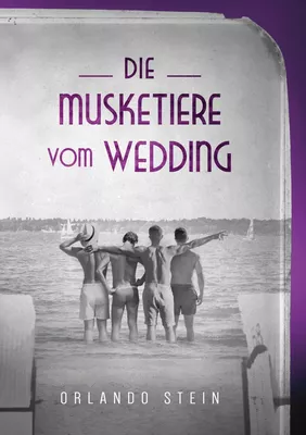 Die Musketiere vom Wedding