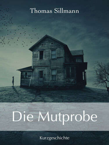 Die Mutprobe
