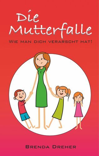 Die Mutterfalle