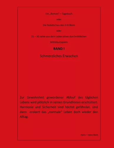 Die Nabelschau des H-H Blom - Band I