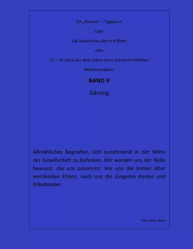 Die Nabelschau des H-H Blom - Band II