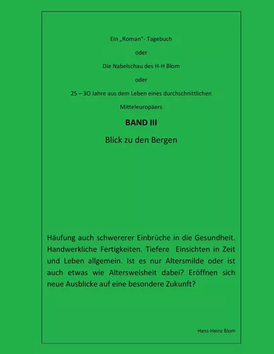 Die Nabelschau des H-H Blom - Band III