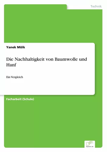 Die Nachhaltigkeit von Baumwolle und Hanf