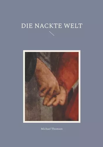 Die nackte Welt