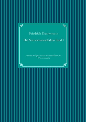 Die Naturwissenschaften Band I
