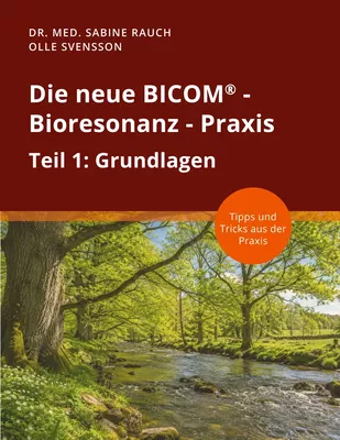 Die neue BICOM - Bioresonanz - Praxis