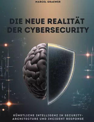Die neue Realität der Cybersecurity
