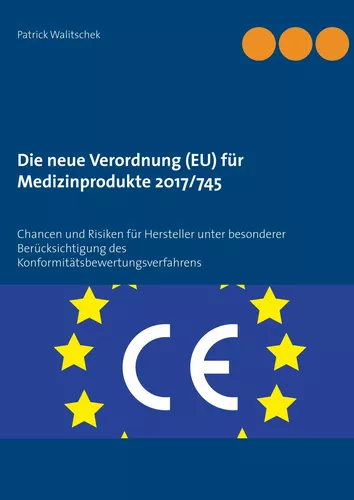 Die neue Verordnung (EU) für Medizinprodukte 2017/745