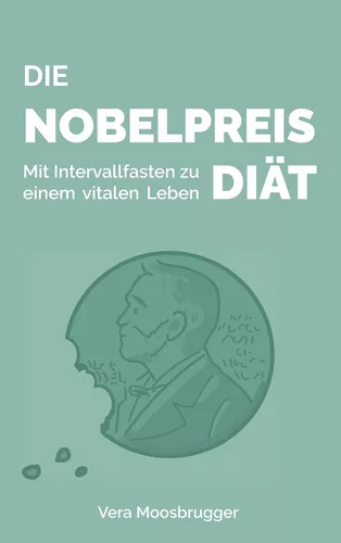 Die Nobelpreis-Diät