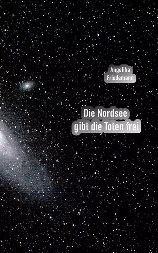 Die Nordsee gibt die Toten frei