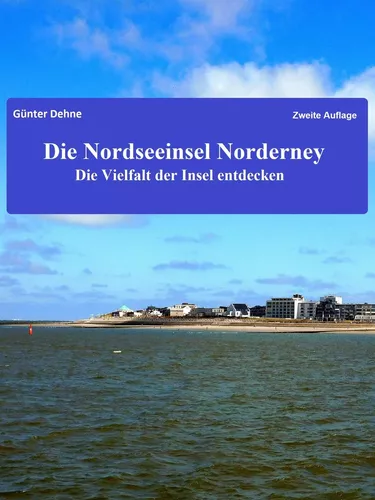 Die Nordseeinsel Norderney