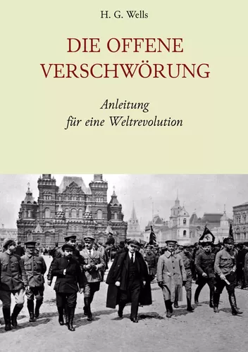 Die Offene Verschwörung - Anleitung für eine Weltrevolution