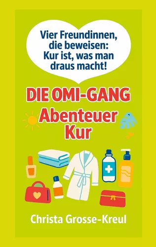 Die Omi-Gang Abenteuer Kur