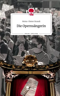 Die Opernsängerin. Life is a Story - story.one