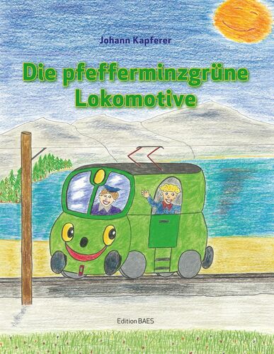 Die pfefferminzgrüne Lokomotive