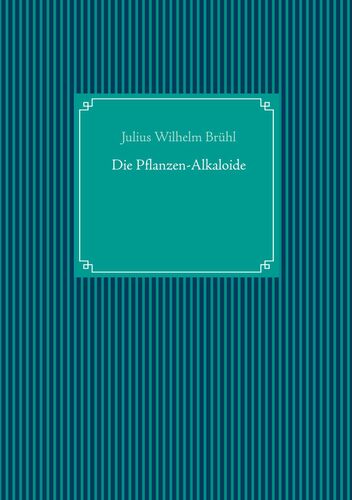 Die Pflanzen-Alkaloide
