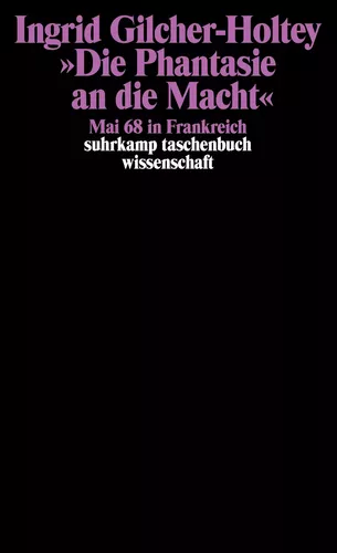 »Die Phantasie an die Macht«
