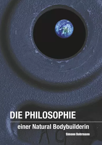 Die Philosophie einer Natural Bodybuilderin