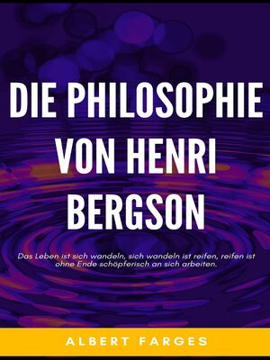 Die Philosophie von Henri Bergson