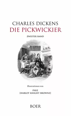 Die Pickwickier Band 2