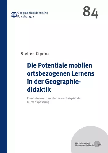 Die Potentiale mobilen ortsbezogenen Lernens in der Geographiedidaktik