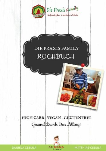 Die Praxis Family Kochbuch