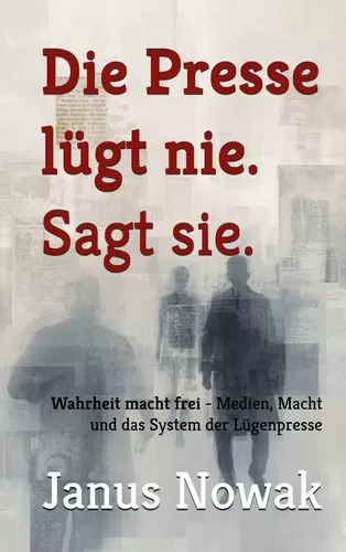 Die Presse lügt nie. Sagt sie.