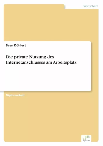 Die private Nutzung des Internetanschlusses am Arbeitsplatz