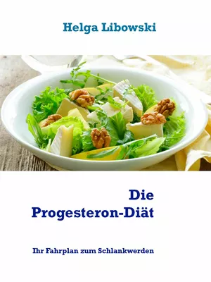 Die Progesteron-Diät