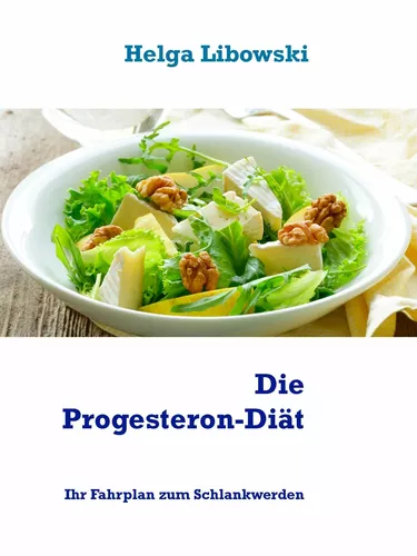 Die Progesteron-Diät