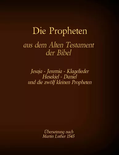 Die Propheten aus dem Alten Testament der Bibel