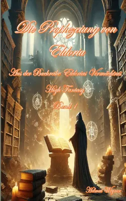 Die Prophezeiung von Eldoria