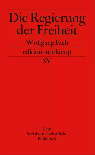 Die Regierung der Freiheit