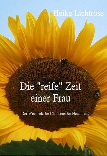 Die "reife" Zeit einer Frau