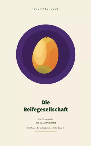 Die Reifegesellschaft