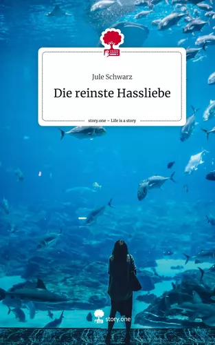 Die reinste Hassliebe. Life is a Story - story.one