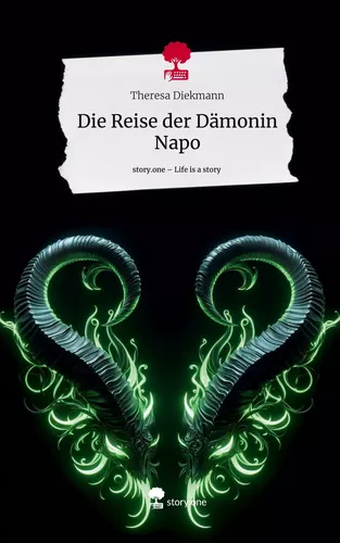 Die Reise der Dämonin Napo. Life is a Story - story.one