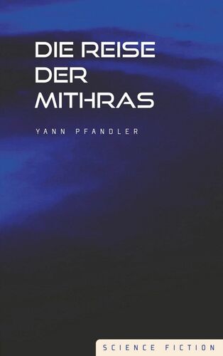 Die Reise der Mithras