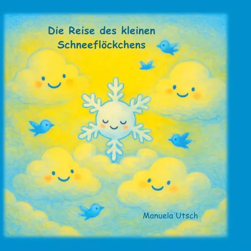 Die Reise des kleinen Schneeflöckchens