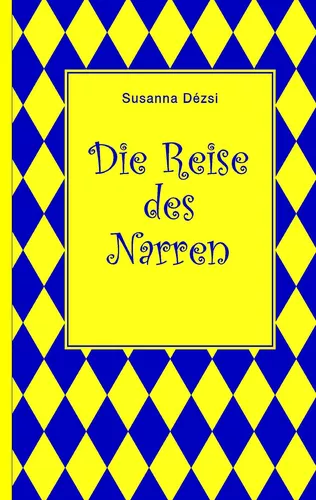 Die Reise des Narren