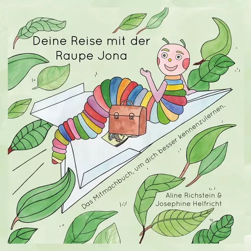 Die Reise mit der Raupe Jona