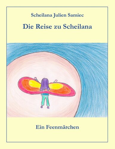 Die Reise zu Scheilana