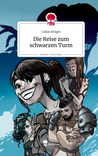 Die Reise zum schwarzen Turm. Life is a Story - story.one